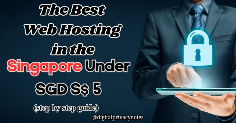 The Best Web Hosting in Singapore Under S$5 (2025): A Step-by-Step Guide