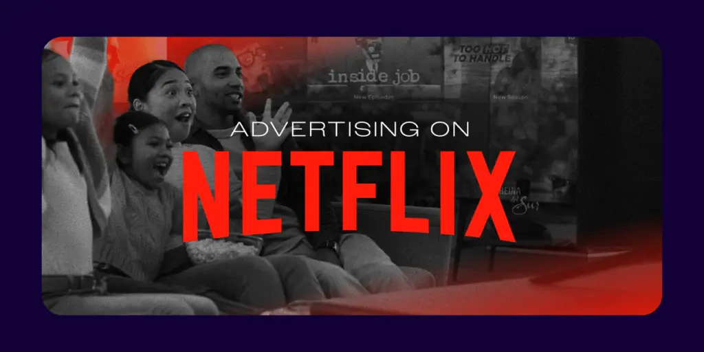 family watching tv with advertising on Netflix copy overlay