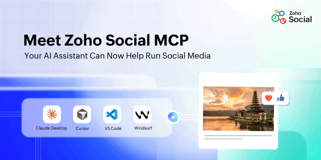 Meet Zoho Social MCP: Your AI assistant can now help run social media