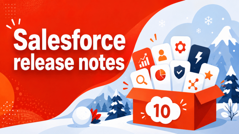 10 Salesforce Winter ’27 updates marketers need to know
