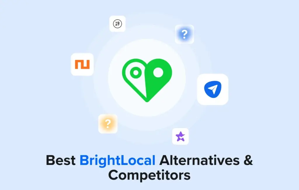 8 Best BrightLocal Alternatives & Competitors 2026